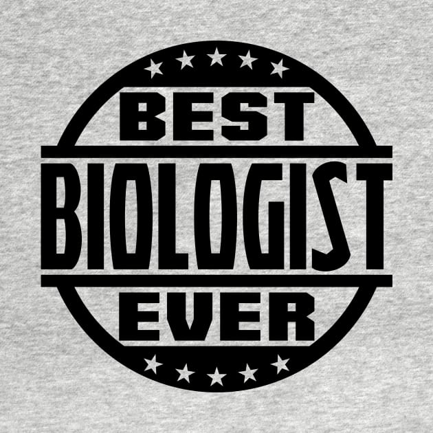 Best Biologist Ever by colorsplash